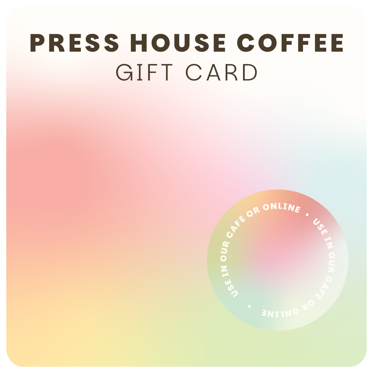 Press House Gift Card